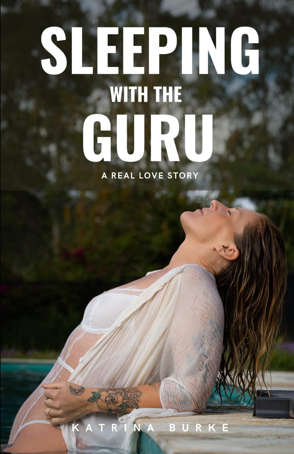 Sleeping With The Guru: A real love story