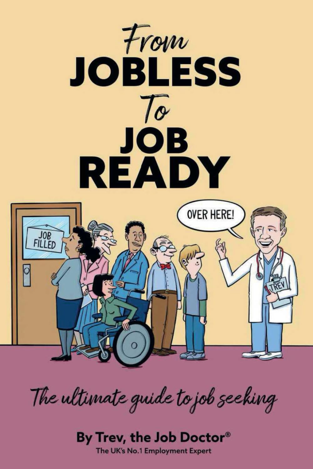 From Jobless to Job Ready: The ultimate guide to job seeking