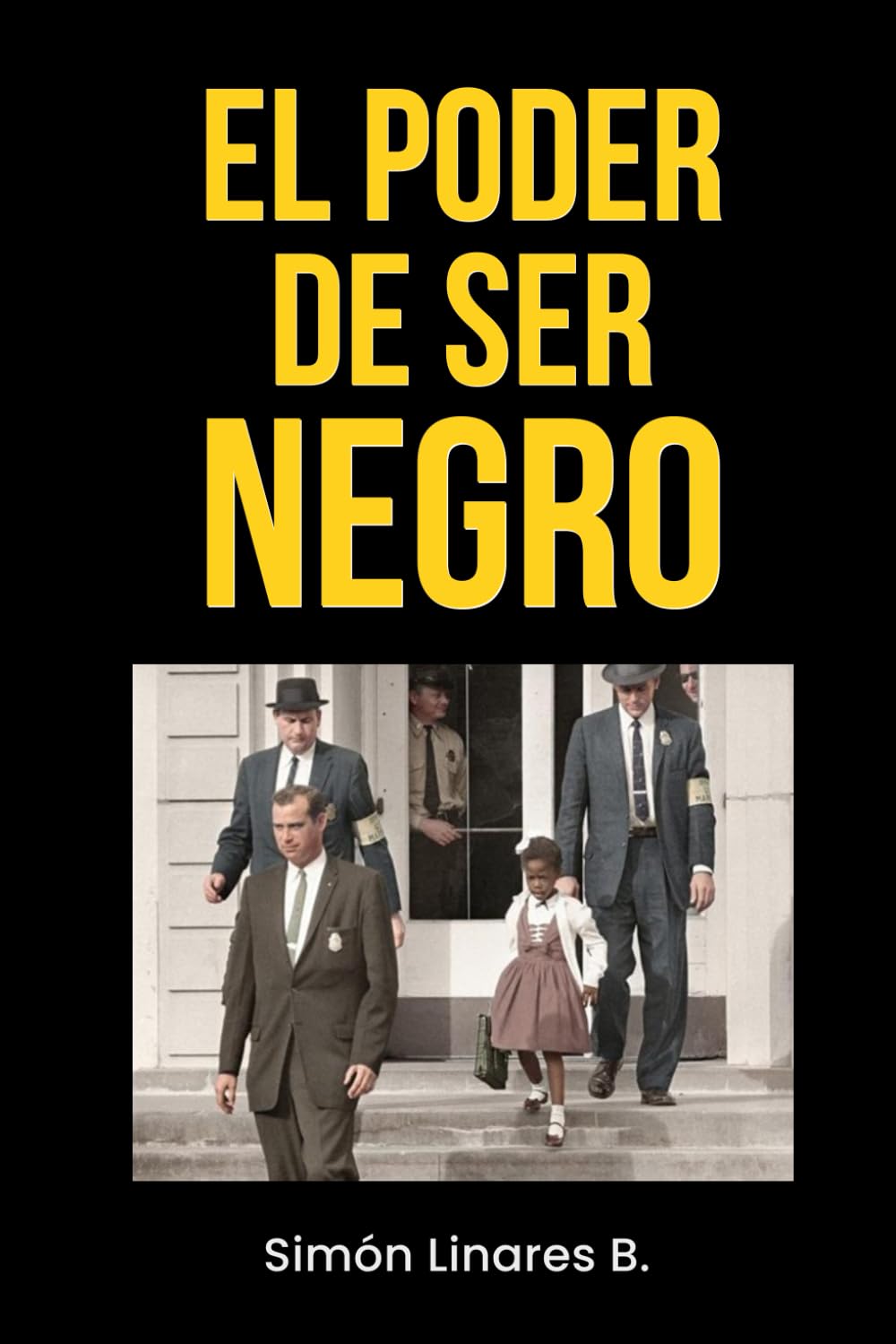 EL PODER DE SER NEGRO