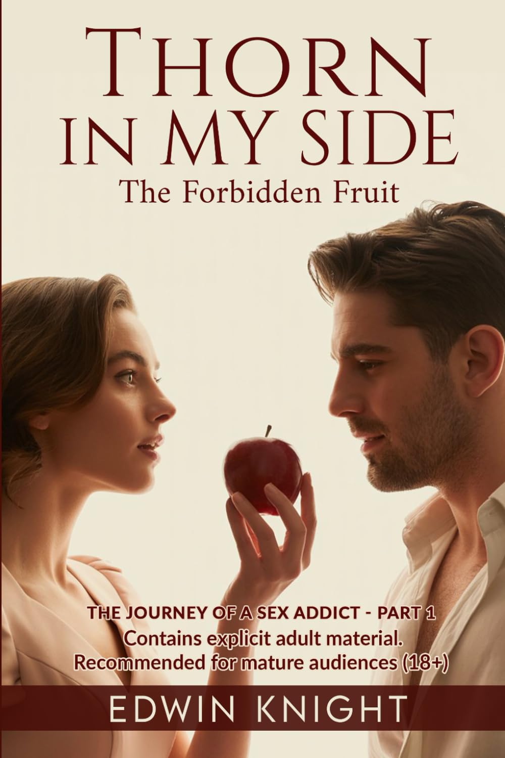 Thorn In my Side: Forbidden Fruit