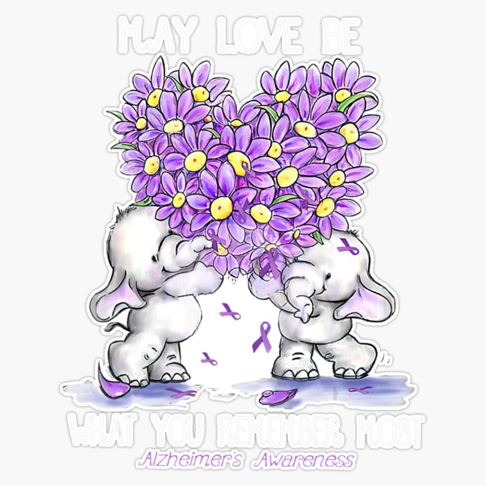 May Love Be What You Remember Most Alzheimer Elephant Heart Sticker Vinyl Waterproof Sticker Decal Car Laptop Wall Window Bumper Sticker 5"
