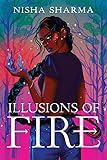 Illusions of Fire