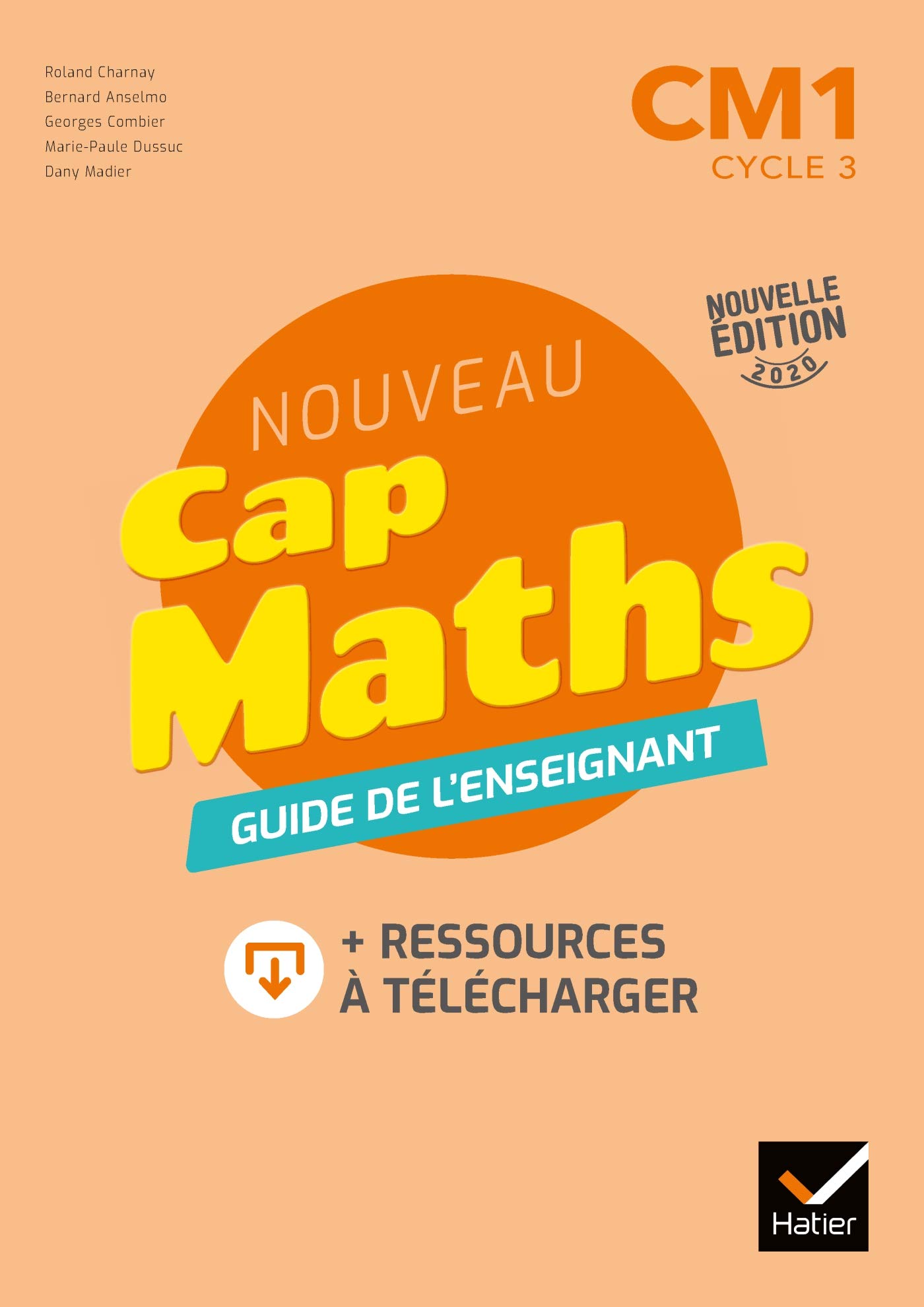 Cap Maths CM1 Éd. 2020 - Guide pédagogique + ressources à télécharger: Guide de l'enseignant
