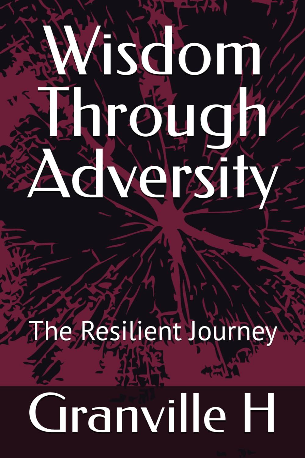 Wisdom Through Adversity: The Resilient Journey