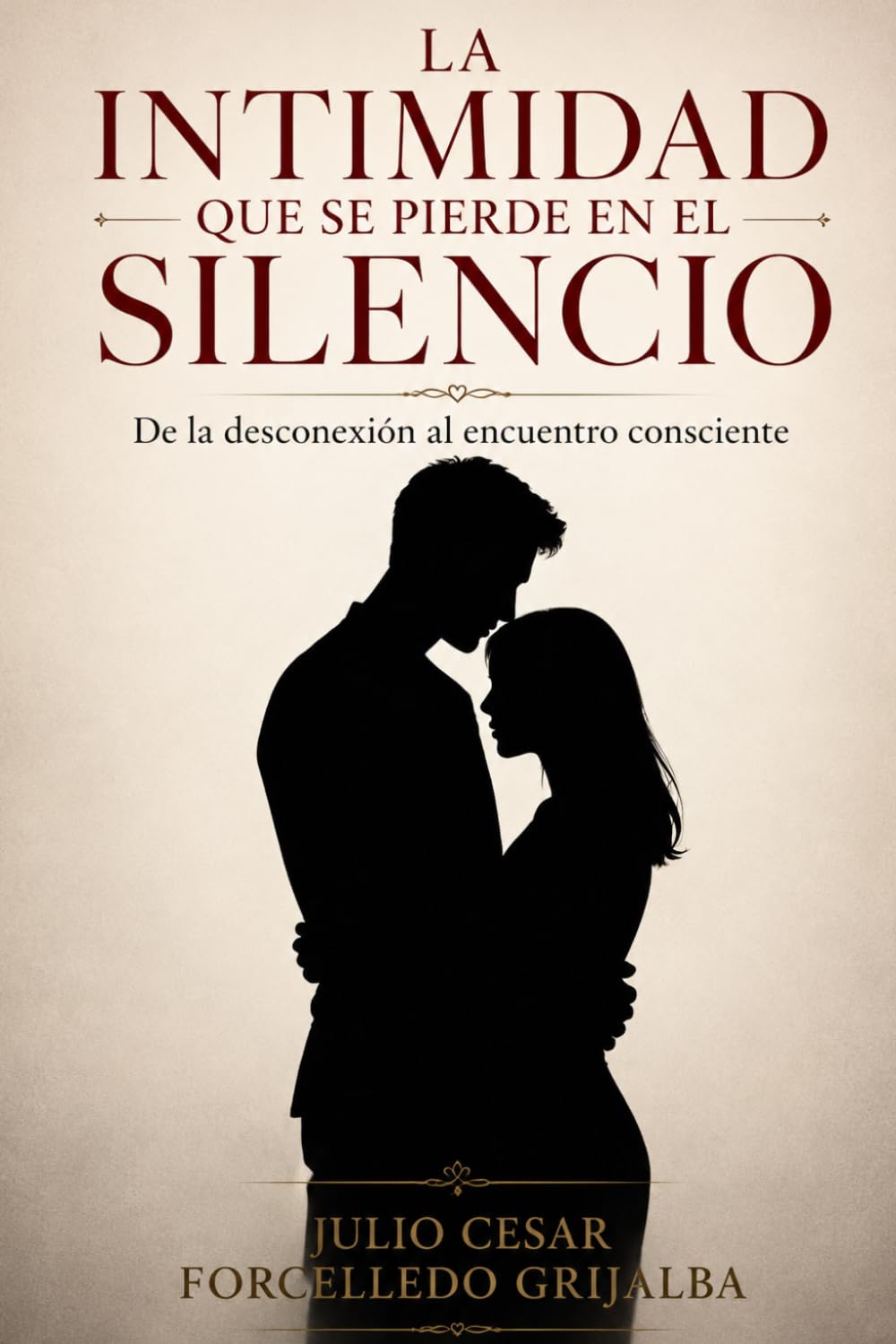 La intimidad que se pierde en el silencio: De la desconexión al encuentro conciente