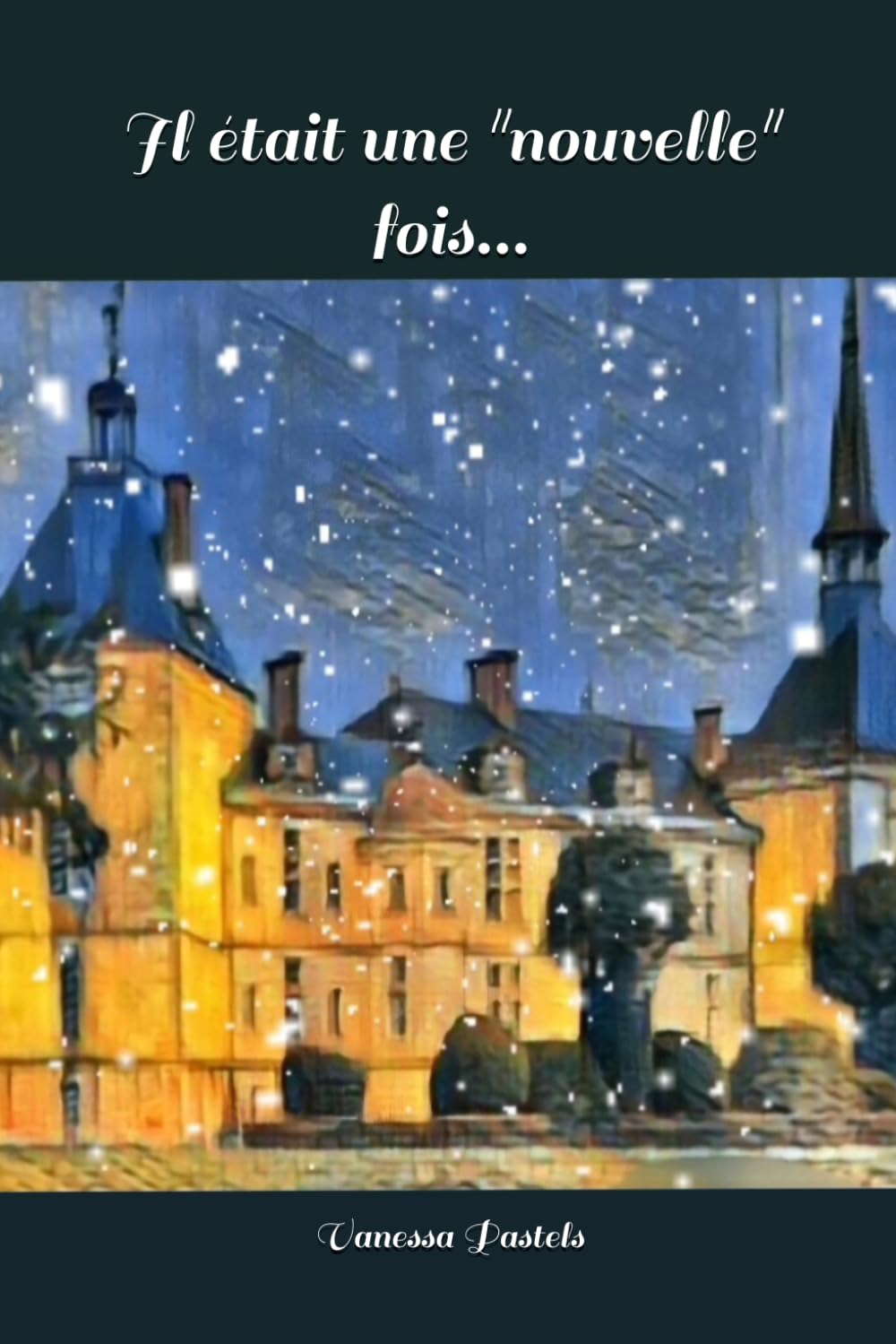 Il était une "nouvelle" fois