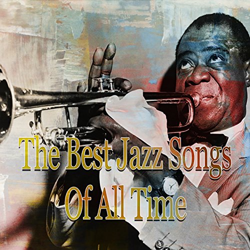 Amazon Music VARIOUS ARTISTSのThe Best Jazz Songs of All Time Amazon.co.jp Amazon Music VARIOUS ARTISTSのThe Best Jazz Songs of All Time Amazon.co.jp
