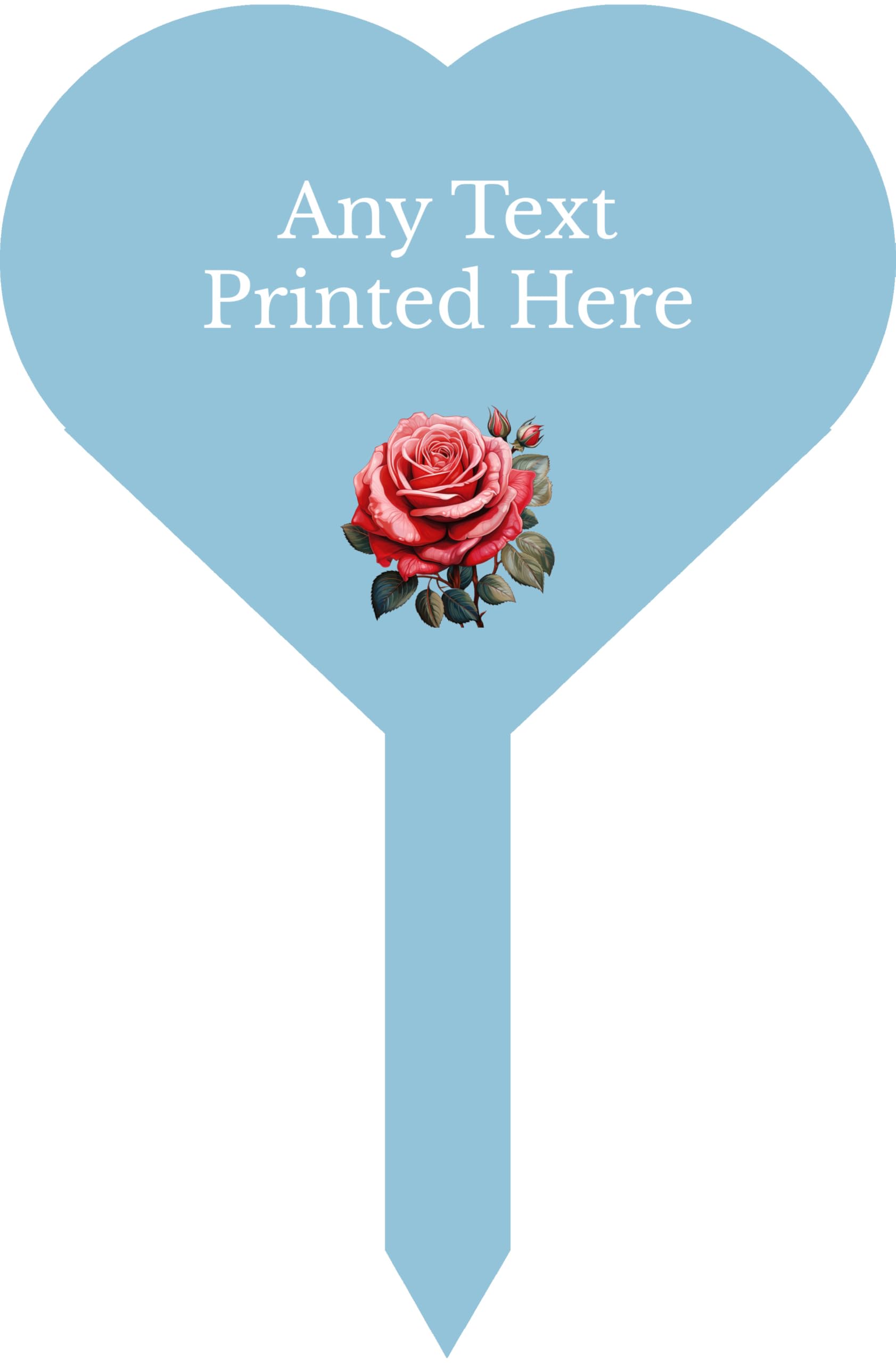 1stclassgifts Personalised Any Text Rose Heart Stake Spike Marker Tree Marker Garden Sign Selection Of Colours Available (UV PRINTED) (Baby Blue)
