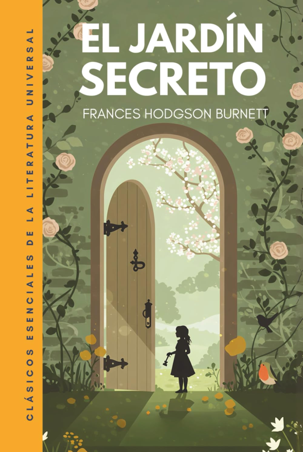 El jardín secreto: Traducción literal del original. Edición ilustrada