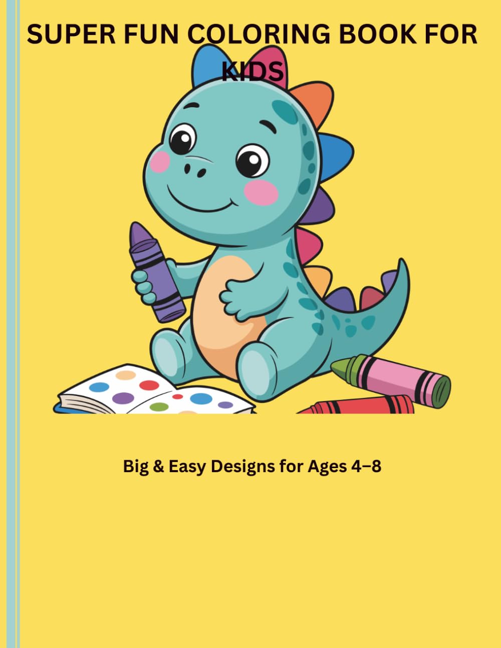 Kids Colouring Book: Fun Animals, Easy Coloring Pages for kids