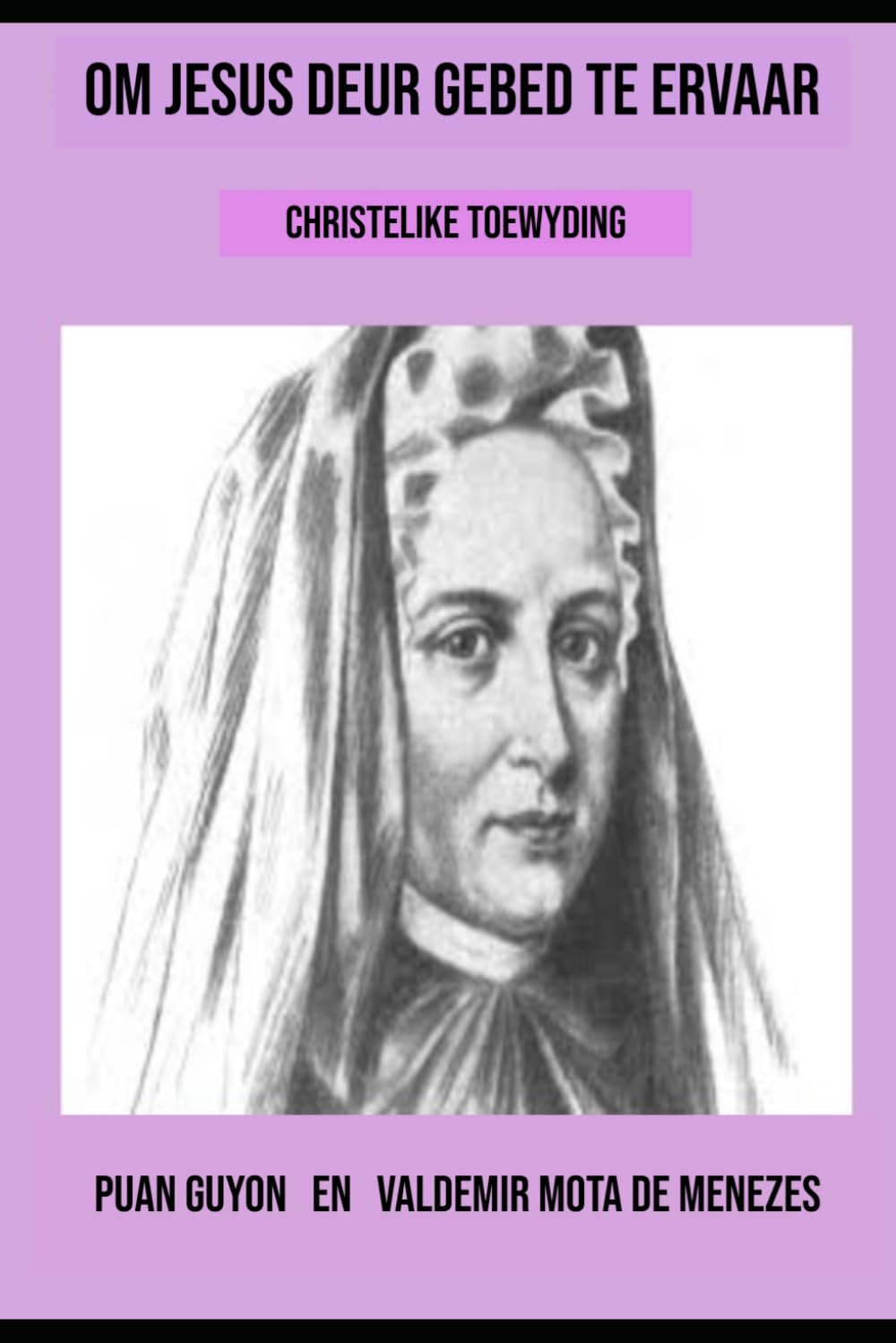 Om Jesus deur gebed te ervaar: Christelike toewyding