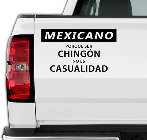 Adhesivo México para automóviles Stiker para Carro Troca Camioneta Calcomania Graciosa Mexicano Porque Ser Chingon no ES Casualidad (8.5 x 5