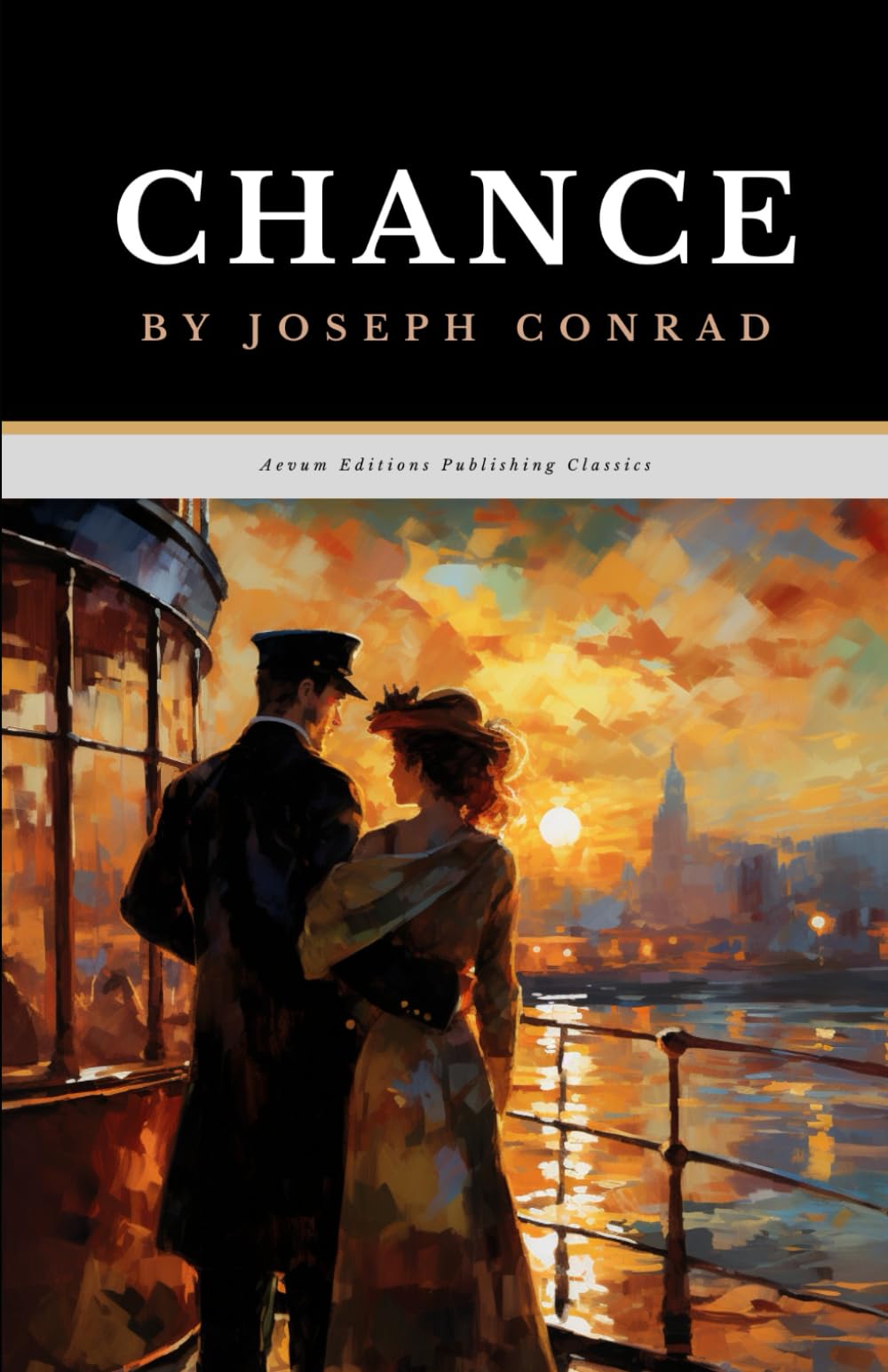 Chance: The Original 1913 Adventure Romance Classic