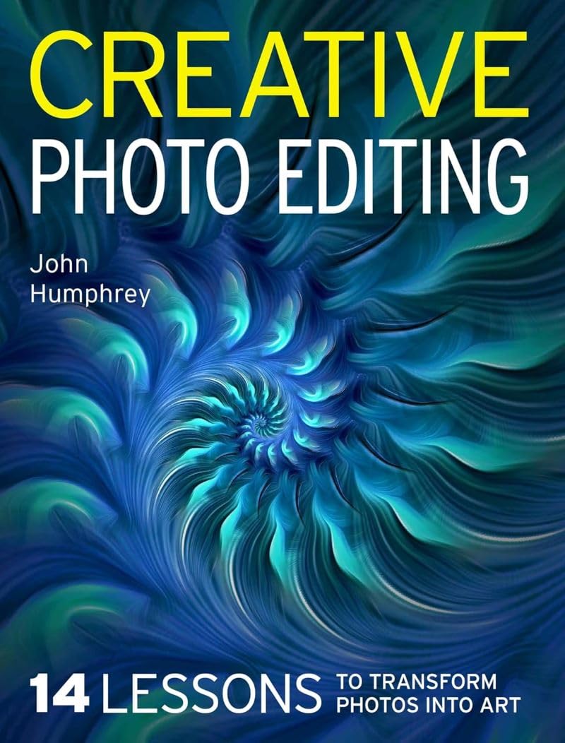 Creative Photo Editing by John Humphrey - 9780719845734
