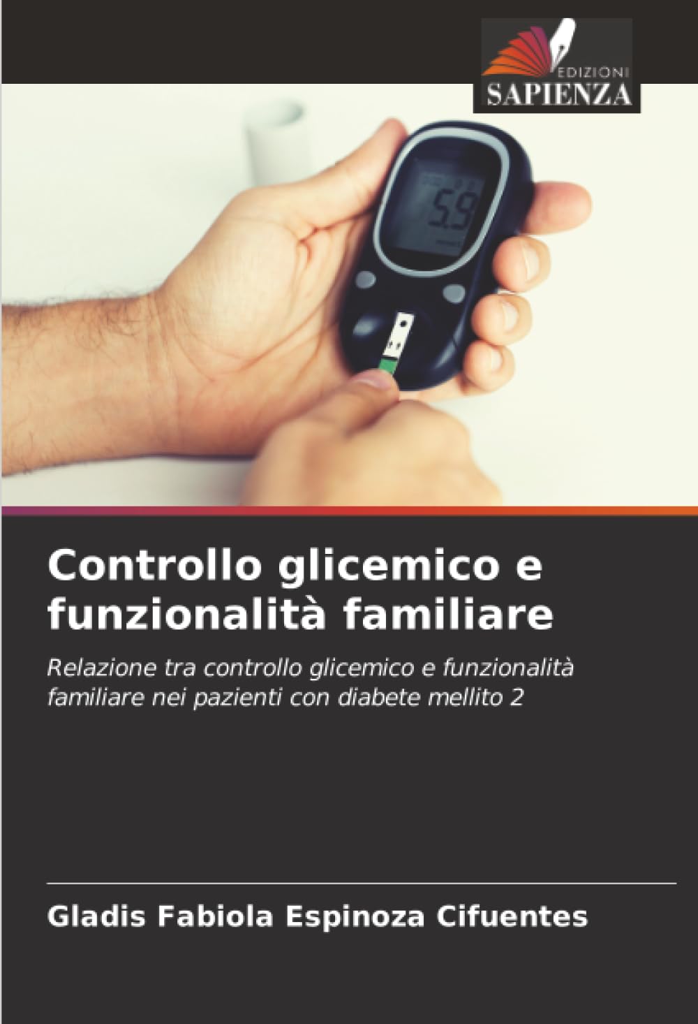 Controllo glicemico e funzionalità familiare: Relazione tra controllo glicemico e funzionalità familiare nei pazienti con diabete mellito 2