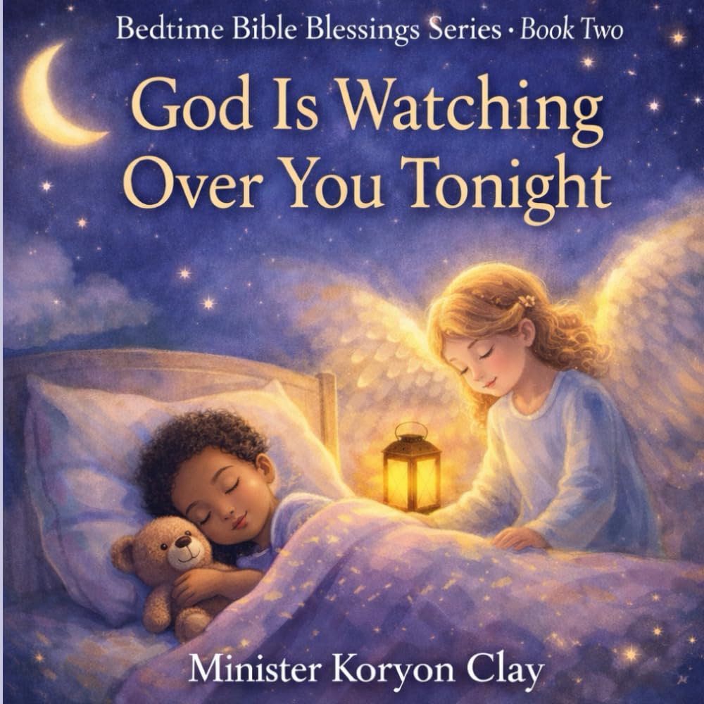 God Is Watching Over You Tonight: Bedtime Bible Blessings Series — Book Two