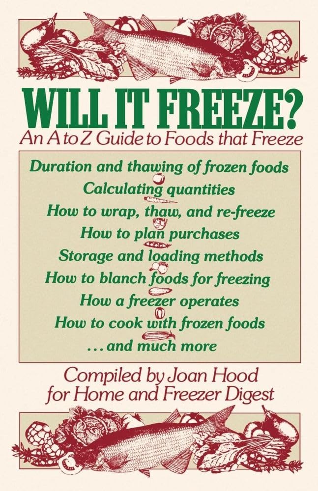 Will It Freeze?: An A to Z Guide to Foods that Freeze