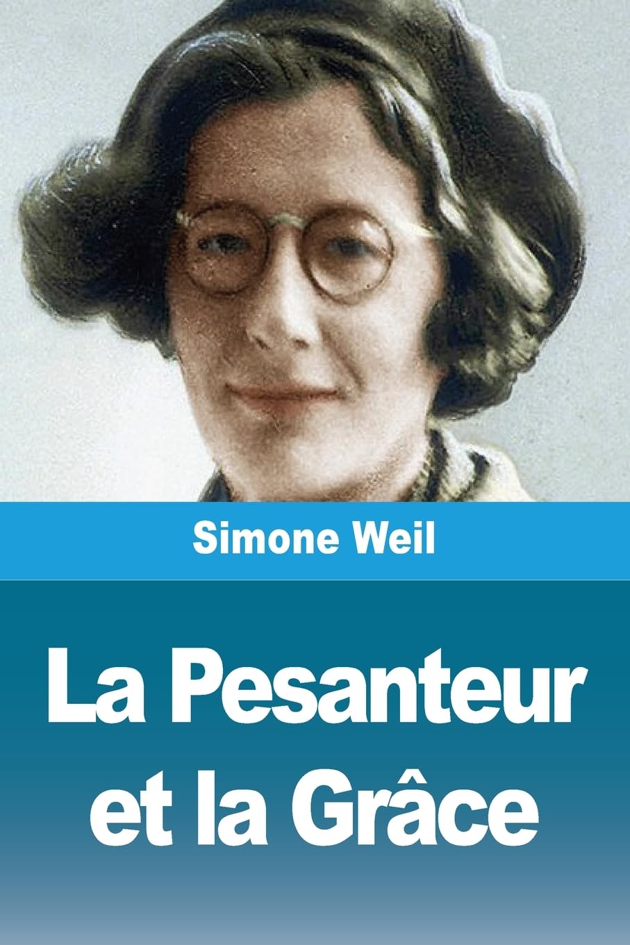 La Pesanteur et la Grâce