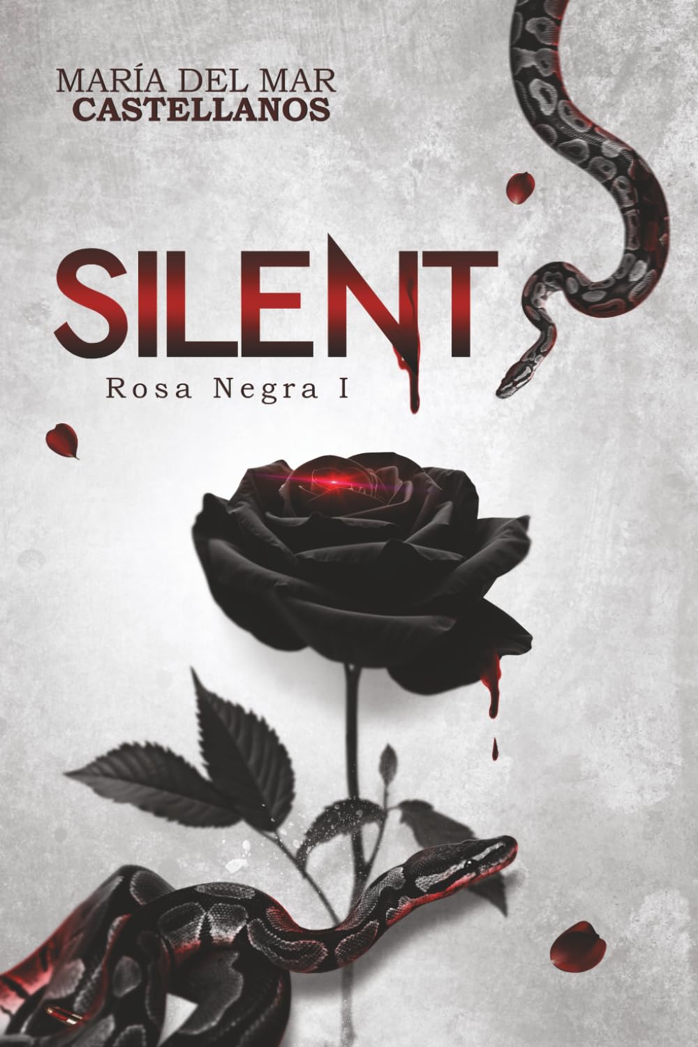Silent (Rosa Negra I): Nueva Versión