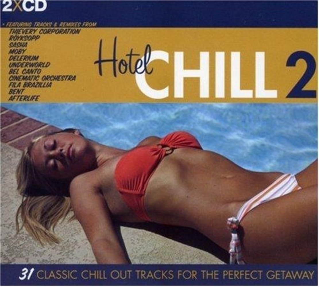 Hotel Chill 2 [Audio CD] VARIOUS ARTISTS