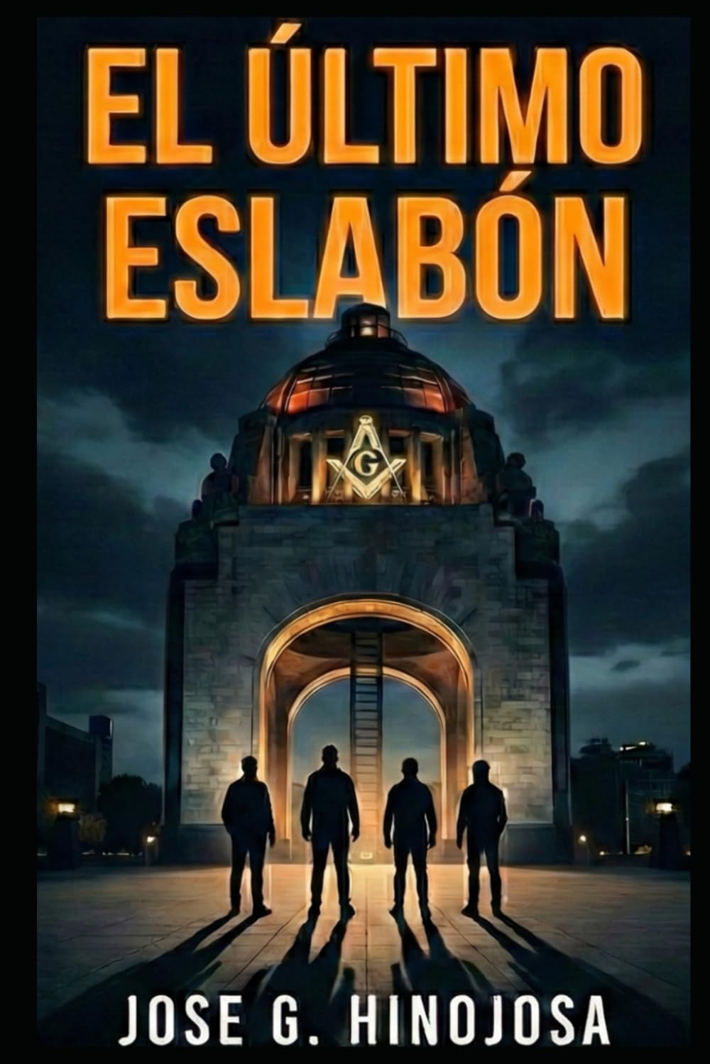 El Ultimo Eslabon: El secreto que compró a una nación