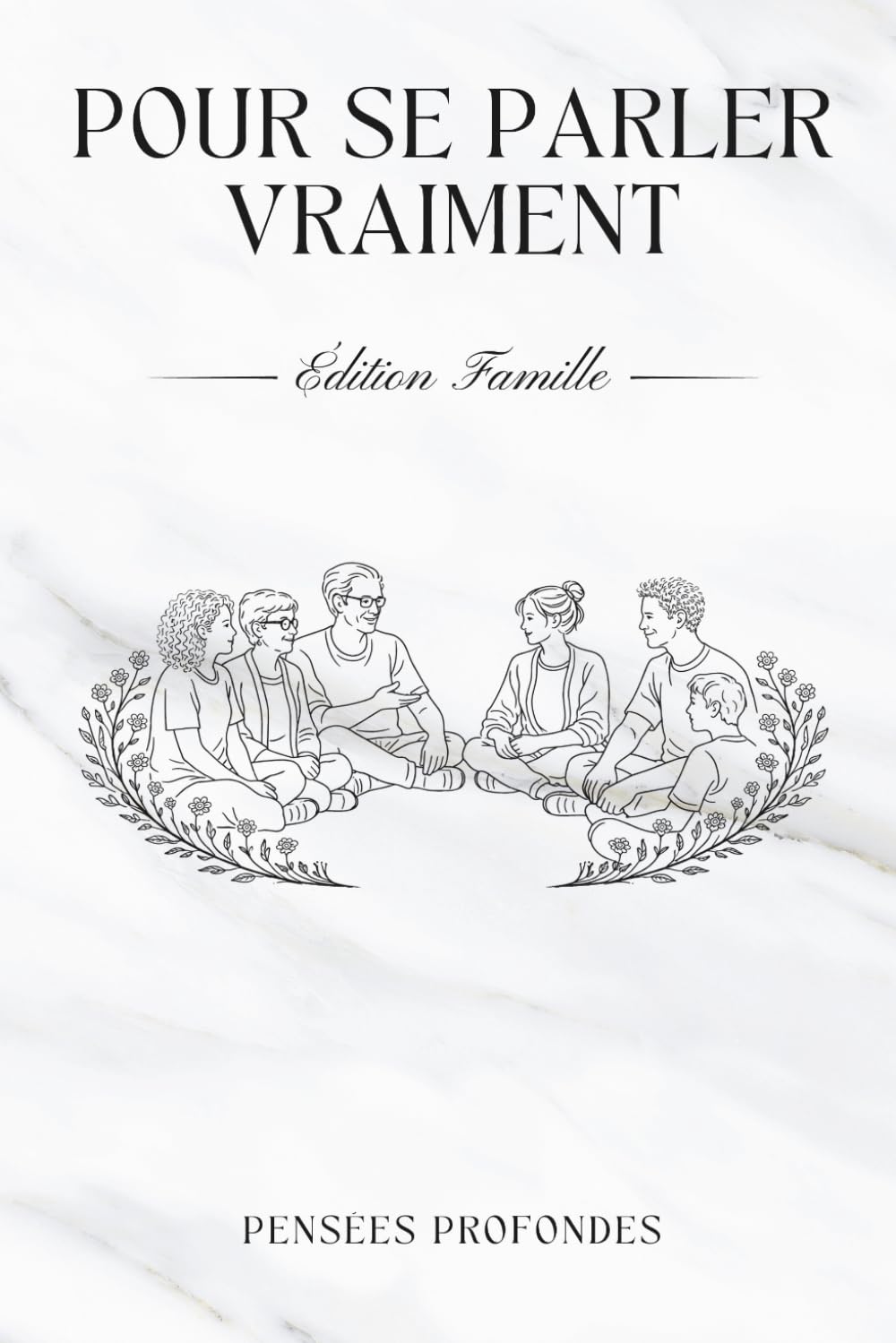 Pour se parler vraiment - Édition Famille