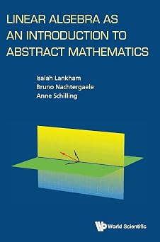 Linear Algebra as an Introduction to Abstract Mathematics