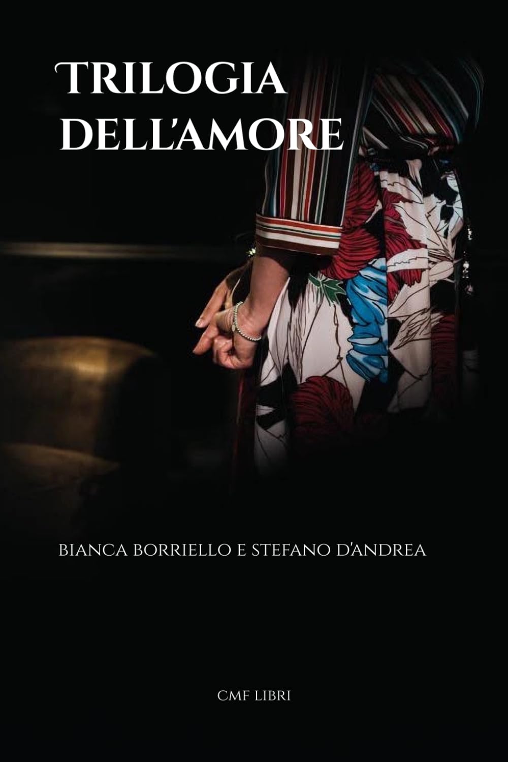 Trilogia dell'amore (CMF LIBRI)