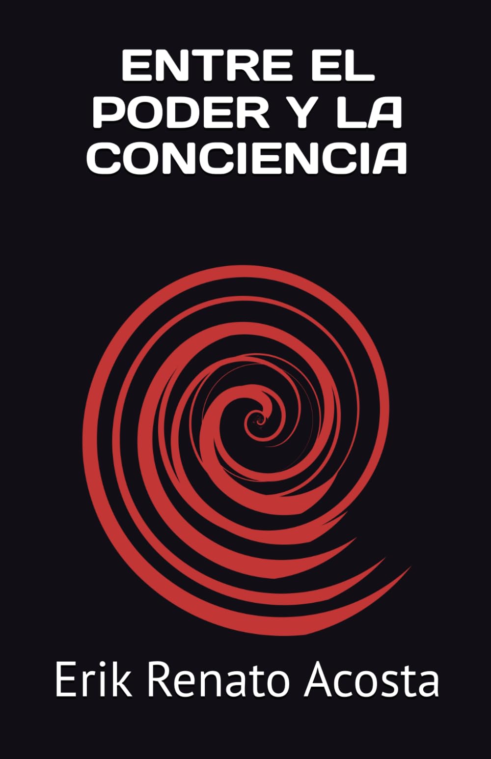 ENTRE EL PODER Y LA CONCIENCIA