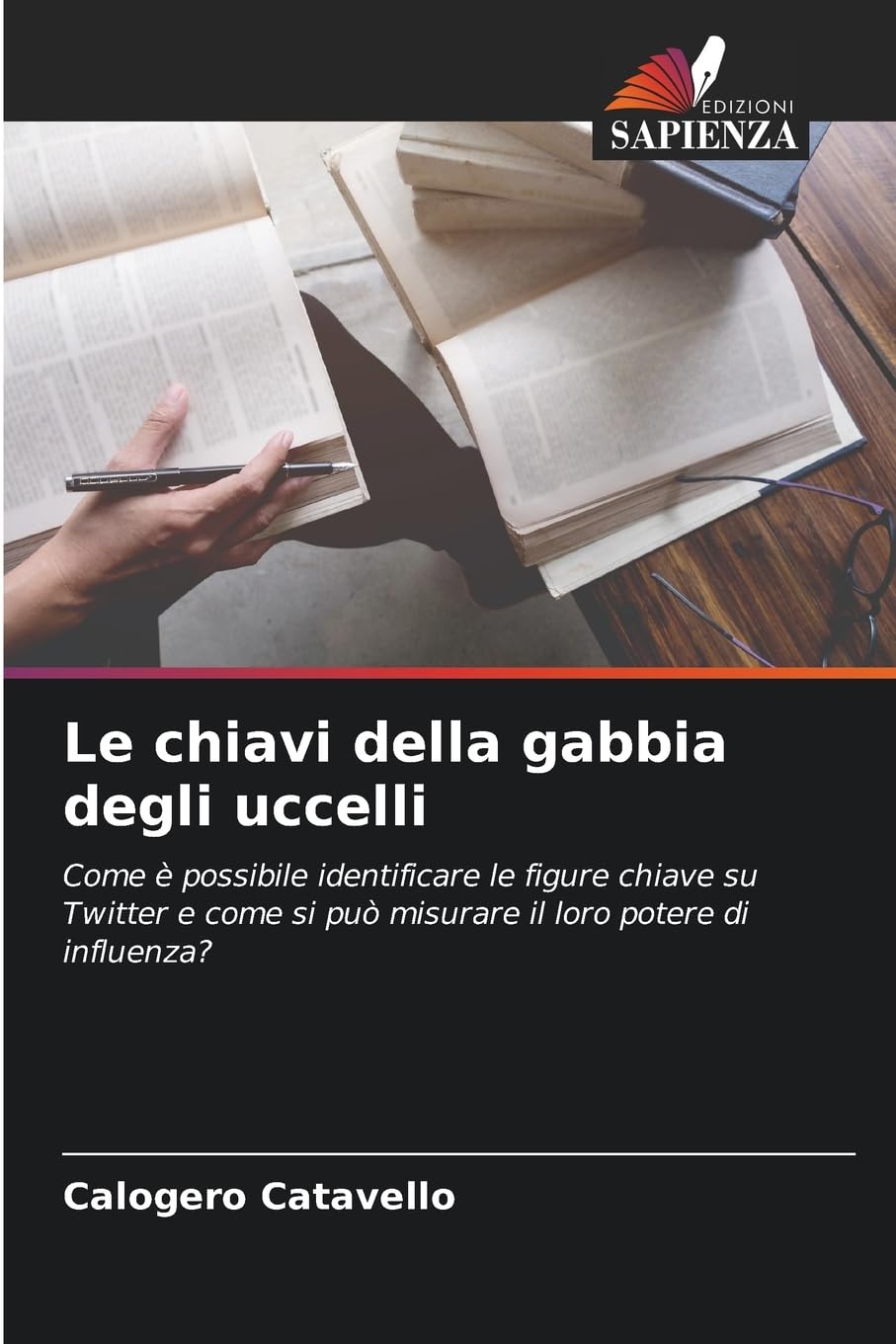 Le chiavi della gabbia degli uccelli: Come è possibile identificare le figure chiave su Twitter e come si può misurare il loro potere di influenza?