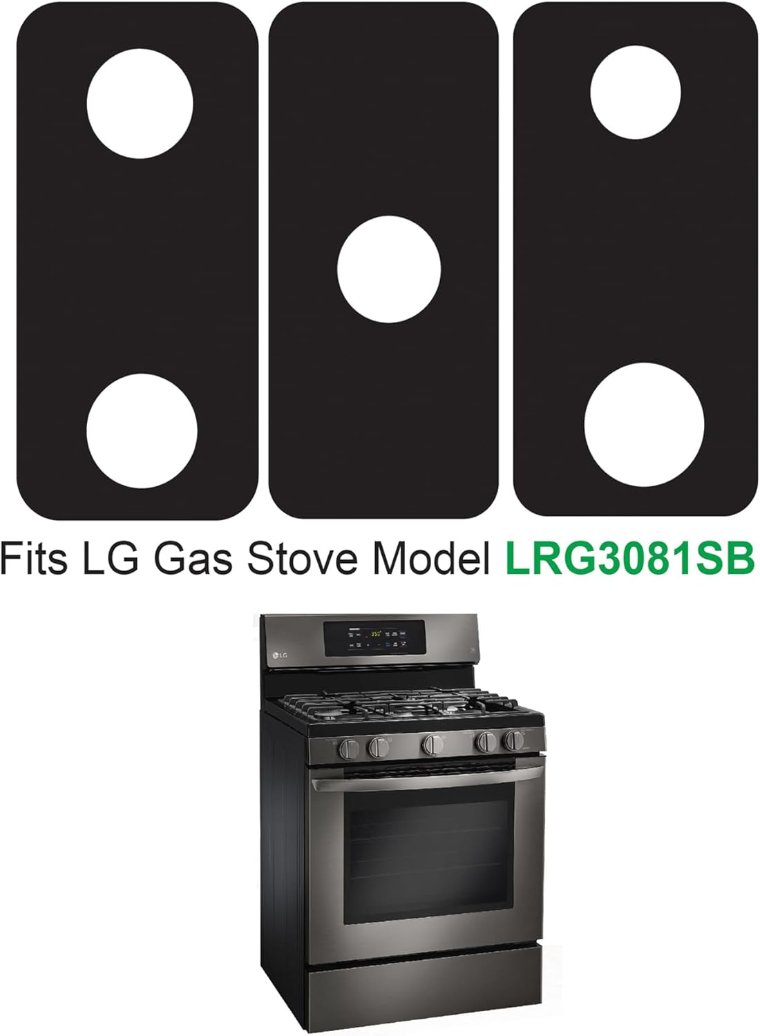 Premium Plus Stove Protectors for LG Gas Range Model LRG3081SB, Custom Cut, Easy to Clean Stove Liner, Made in the USA.