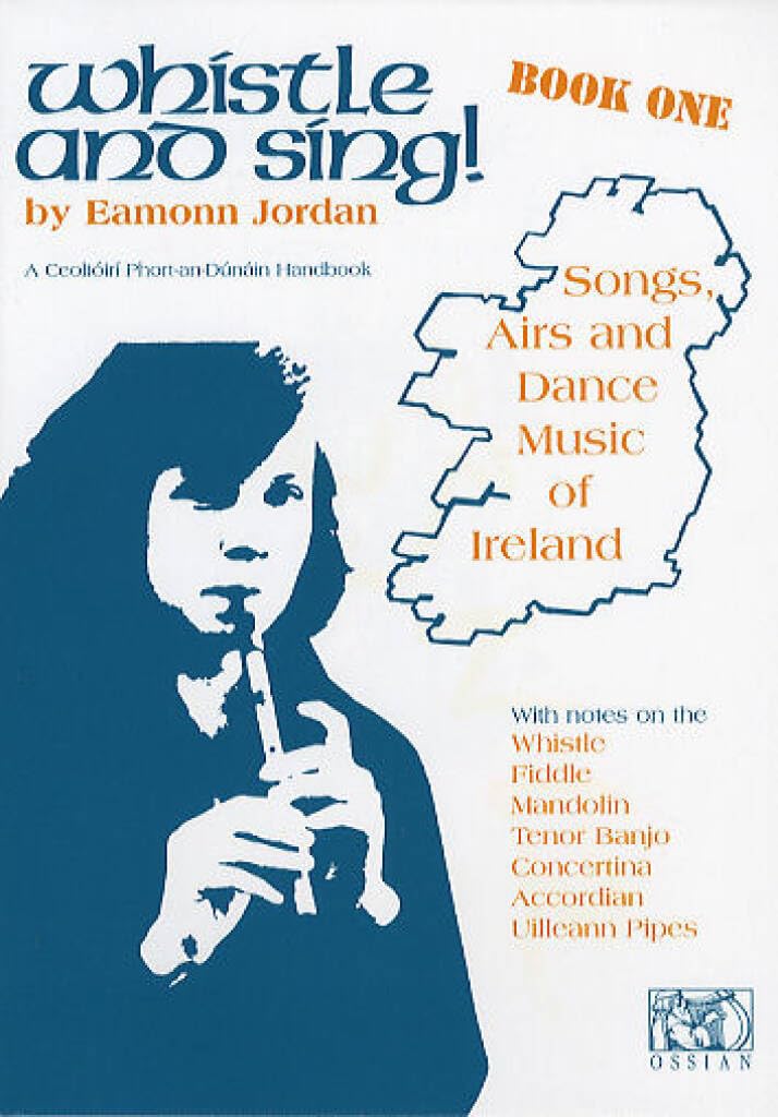 Whistle And Sing! Book One by Eamonn Jordan (Book)