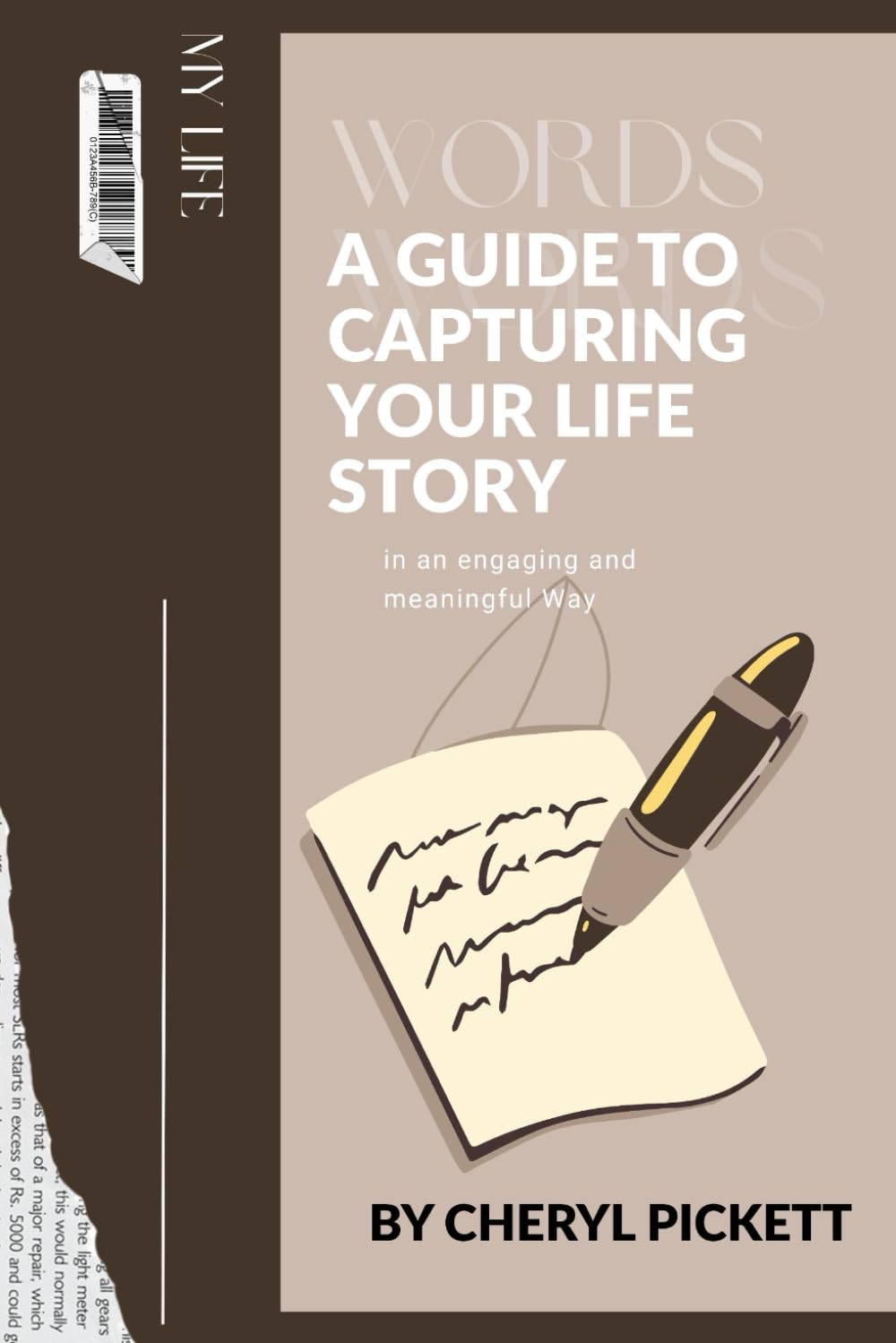 A Guide to Capturing Your Life Story: in an Engaging and Meaningful Way