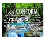 Christian Inspirational Quotes Bible Verses Scripture Mouse Pad, Do not Conform Any Longer to The Ways of This World but be Transformed by The Renewal of Your Mind
