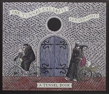Unknown Binding The Tunnel Calamity Book