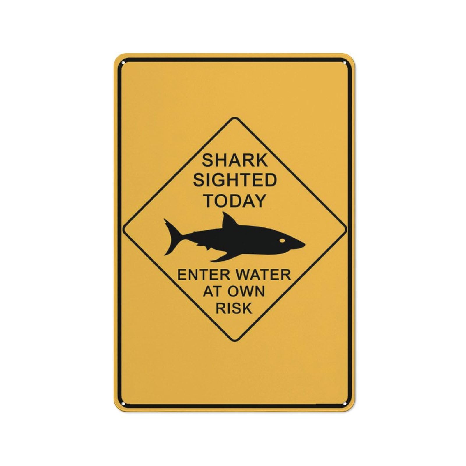 Shark Sighted Today (Enter Water At Own Risk) Sign, 8x12 Inch Metal Aluminum, Pre-Drilled Holes for Easy Mounting, Indoor/Outdoor Use for Fence, Door, Gate