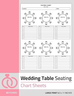 Wedding Table Seating Chart Sheets: Wedding Seating Arrangement Planner Organizer | 50 Forms Single-Sided Sheets | Large Print