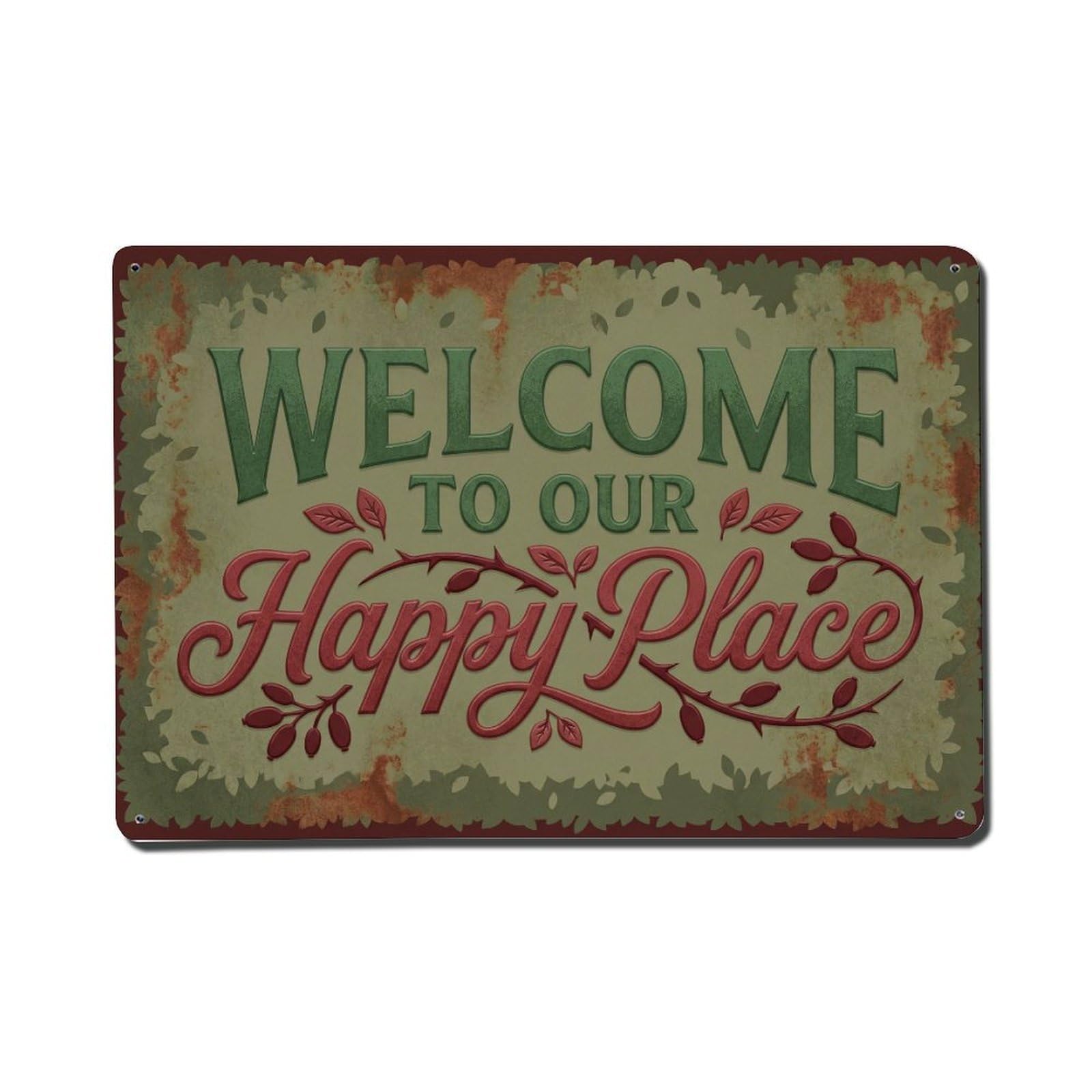 Welcome To Our Happy Place Barberry Hedge Metal Tin Sign Plaque Wall Decor for Cafe, Club Bar, Office, Home Garden Metal Poster 8x12Inch