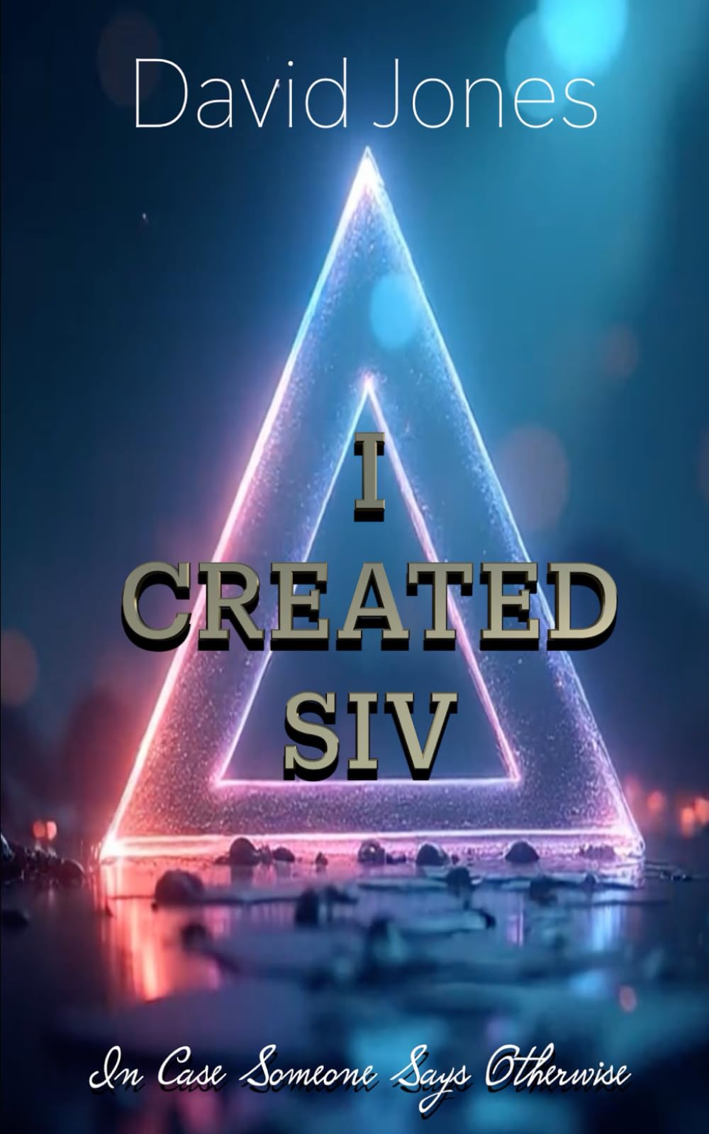 I Created SIV: ...In Case Someone Says Otherwise