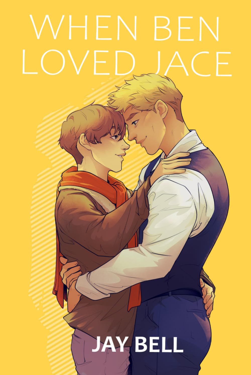When Ben Loved Jace (He Loved Him)