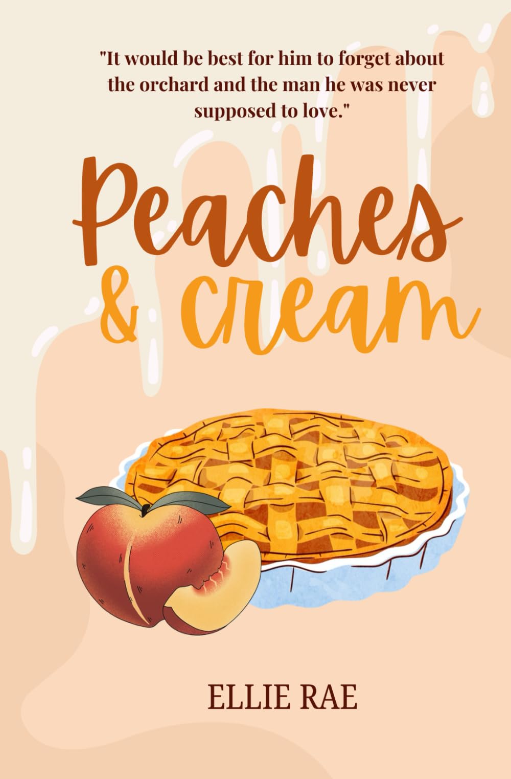 Peaches & Cream : A novella