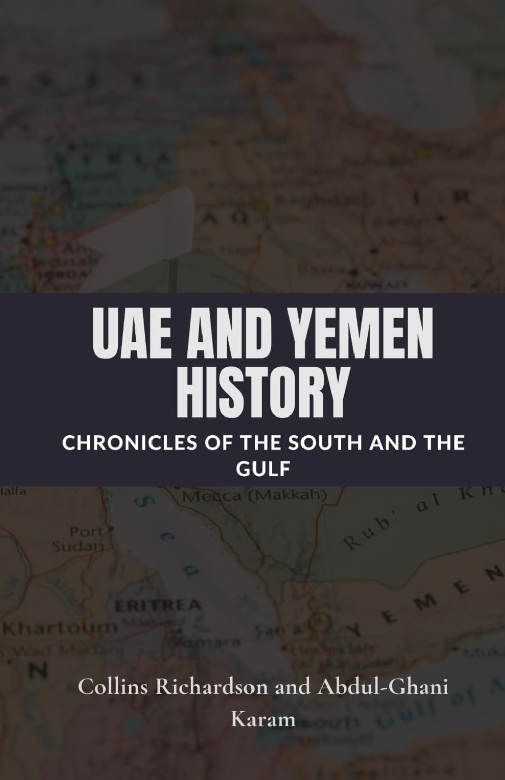 UAE and Yemen History: Chronicles of the South and the Gulf (Tales of Asian Lands)