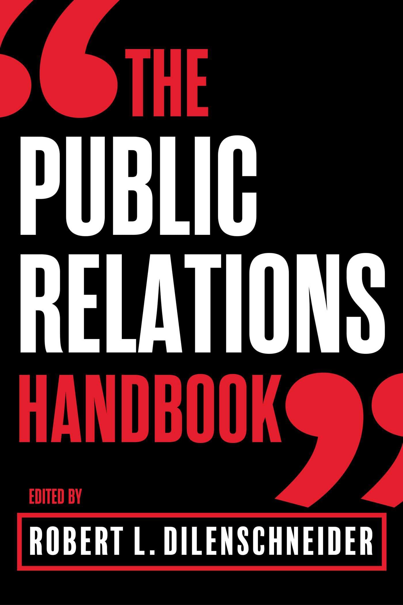 Dartnell's Public Relations Handbook 洋書本 Dartnell's Public Relations Handbook 洋書本 The Public