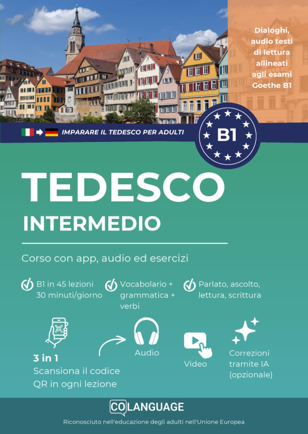 Tedesco B1 intermedio. Corso con app, audio ed esercizi: Imparare il tedesco con attività, grammatica, esercizi, vocabolario e audio. Per studio ... 3 (Imparare il tedesco per adulti)
