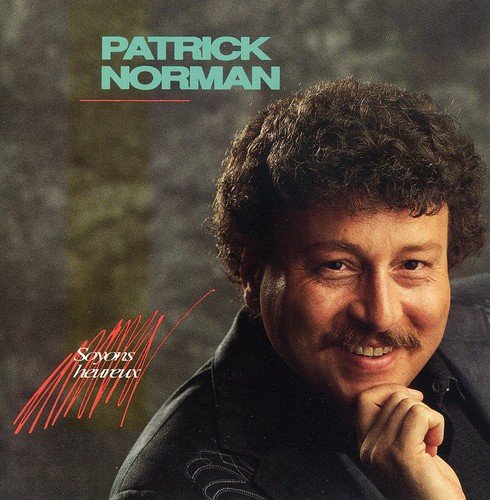 Soyons Heureux [Audio CD] Patrick Norman