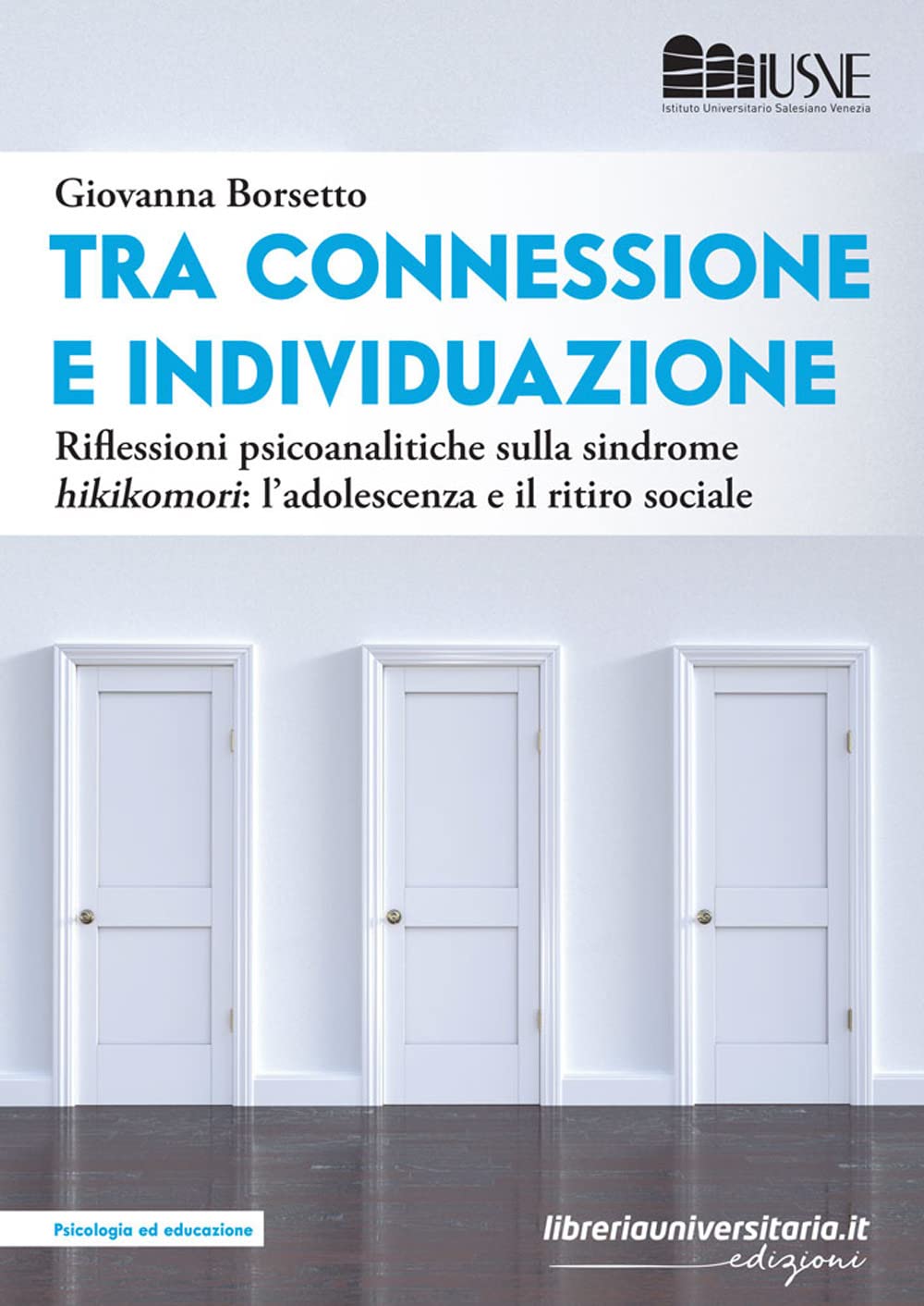 Tra Connessione E Individuazione. Riflessioni Psicoanalitiche Sulla Sindrome «Hikikomori»: L’Adolescenza E Il Ritiro Sociale - 4