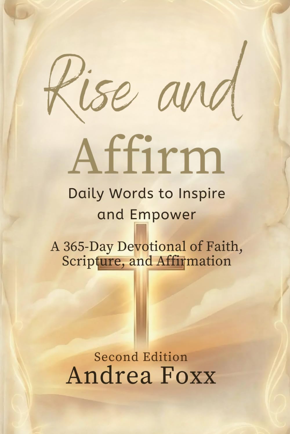 Rise and Affirm: Daily Words to Inspire and Empower — A 365-Day Journey of Faith (2026 Edition)