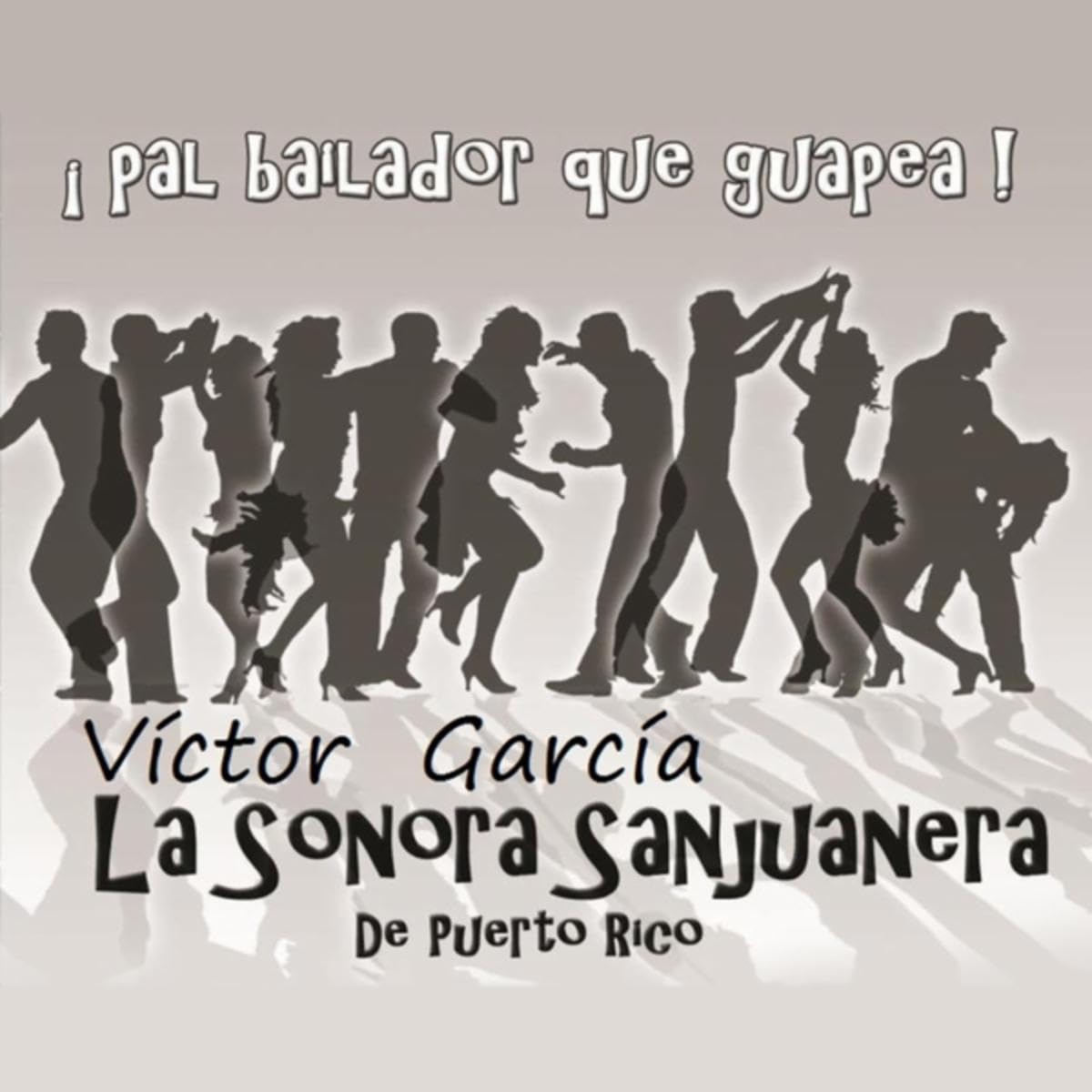 Víctor García y la Sonora Sanjuanera