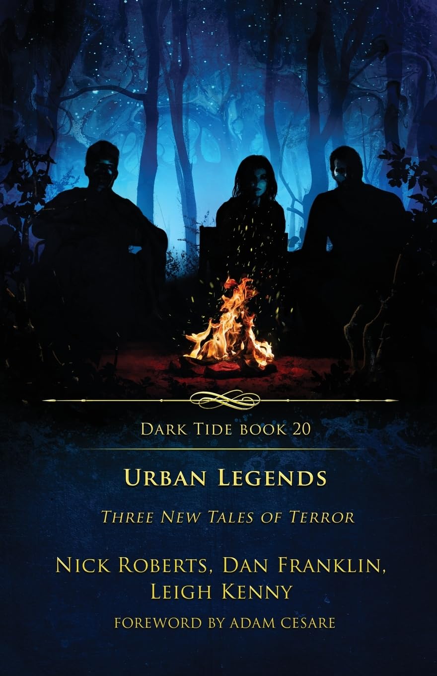 Urban Legends: Three New Tales of Terror (Dark Tide Horror Novellas)