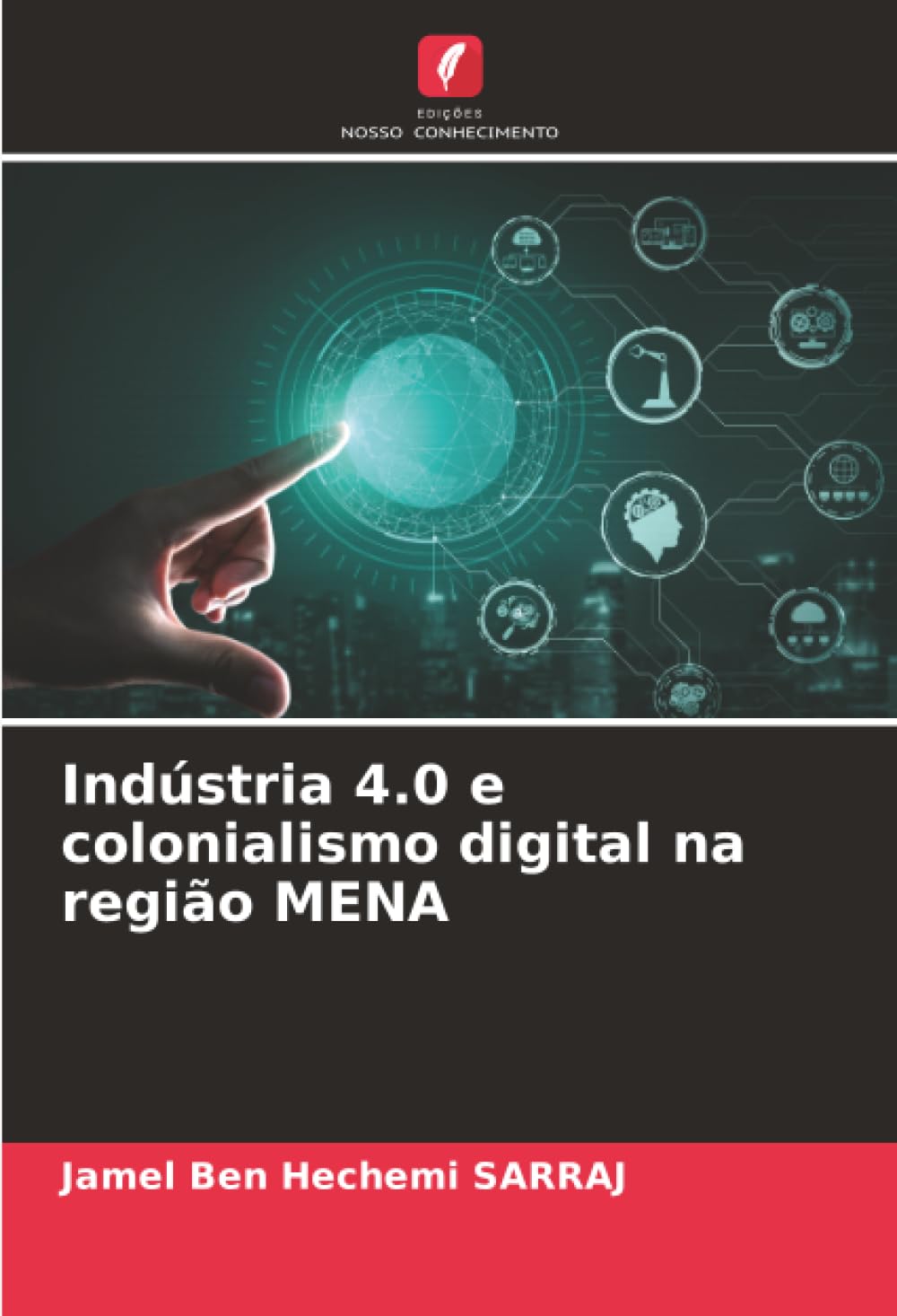 Indústria 4.0 e colonialismo digital na região MENA